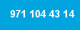 971 104 43 14